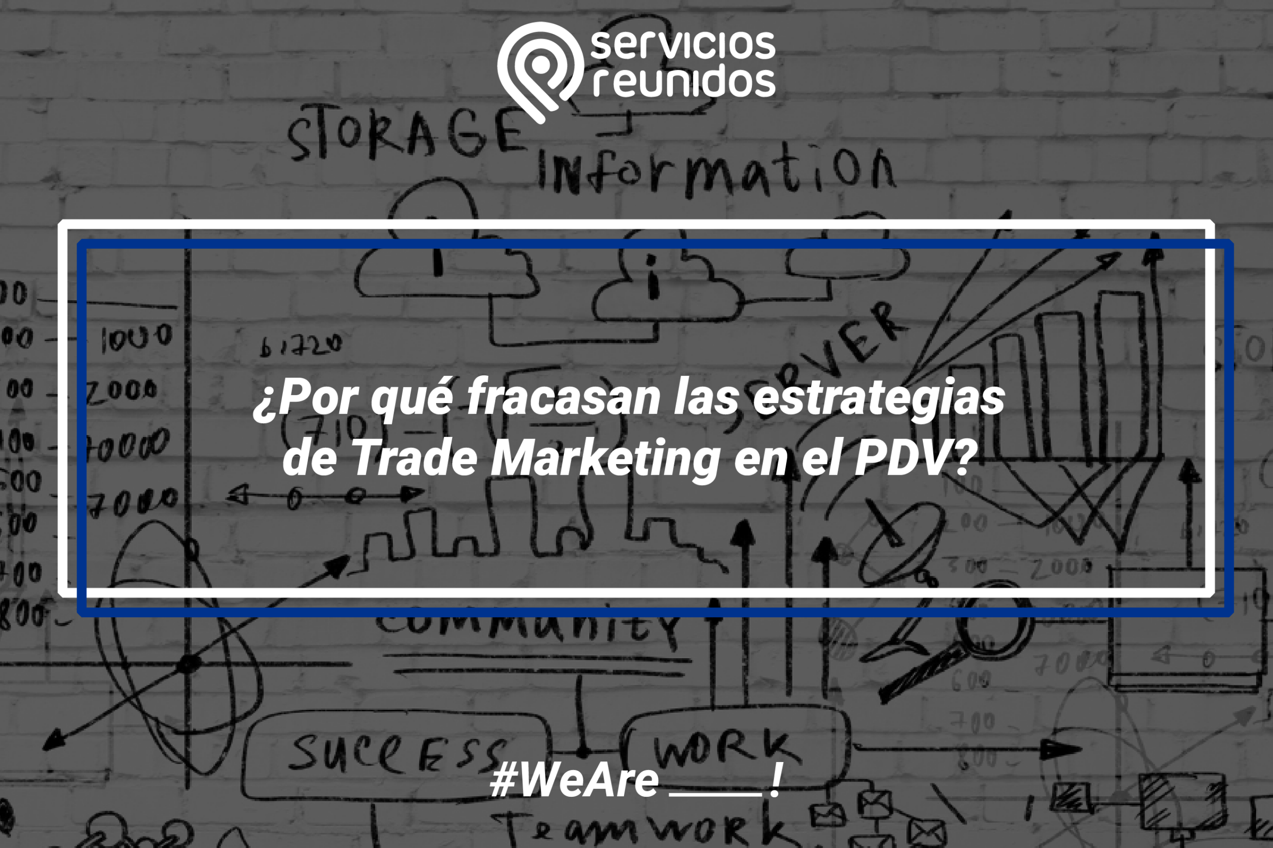 Por qué fracasan las estrategias de Trade Marketing en el PDV