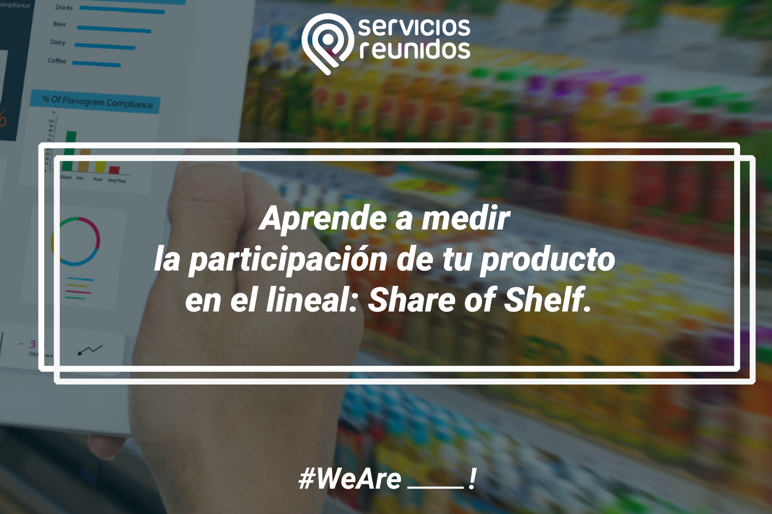 participación de tu producto en el lineal con Share of Shelf