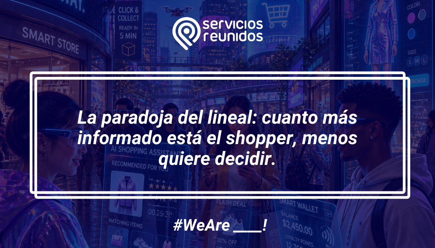La paradoja del lineal: cuanto más informado está el shopper, menos quiere decidir.